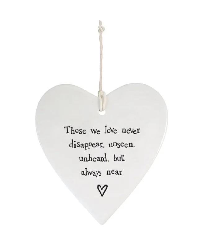 East Of India Those We Love Are Always Near Heart Shaped Ceramic Hanging Plaque